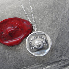Load image into Gallery viewer, Struggling - Silver Wax Seal Necklace - Oh Help Me Through