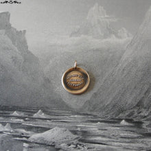 Load image into Gallery viewer, Do What You Must Wax Seal Charm - antique wax seal charm jewelry - French motivational motto quote proverb pendant - RQP Studio