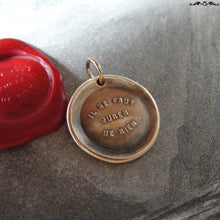 Load image into Gallery viewer, You Never Can Tell Wax Seal Charm - antique pendant jewelry French motto quote proverb pendant - RQP Studio