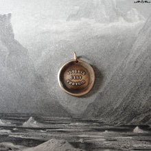 Load image into Gallery viewer, Where There's A Will There's A Way - Bronze Wax Seal Pendant - RQP Studio