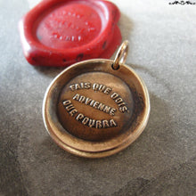 Load image into Gallery viewer, Do What You Must Wax Seal Charm - antique wax seal charm jewelry - French motivational motto quote proverb pendant - RQP Studio