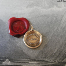 Load image into Gallery viewer, Think Of Those Who Suffer Wax Seal Charm - antique wax seal charm jewelry French motto quote proverb pendant - RQP Studio