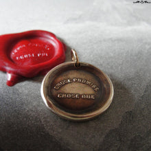 Load image into Gallery viewer, A Promise Is A Promise Wax Seal Charm - antique wax seal jewelry pendant French motto proverb - RQP Studio