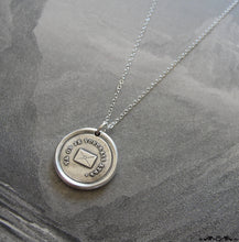 Load image into Gallery viewer, Go Where I Wish To Be - Wax Seal Necklace with message letter - antique wax seal charm jewelry - RQP Studio