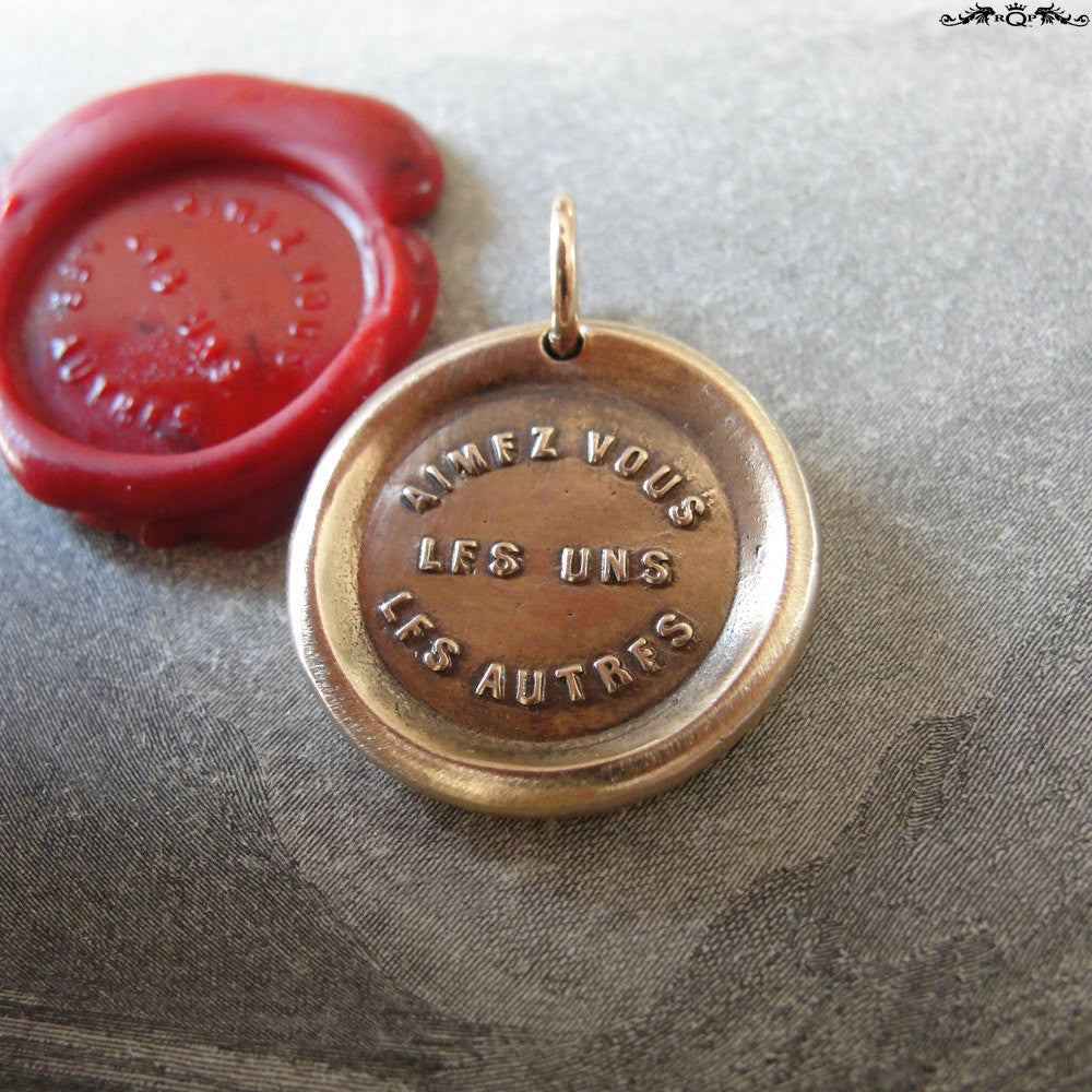 Love One Another Wax Seal Charm - antique wax seal charm jewelry French motto quote proverb pendant - RQP Studio